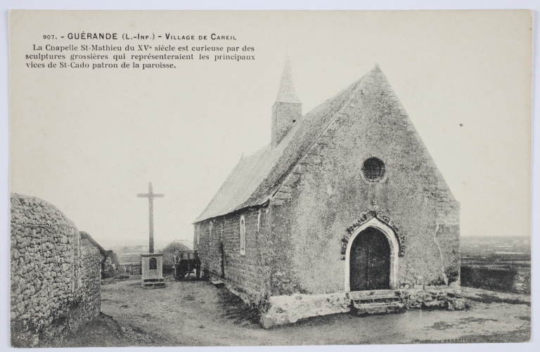 Chapelle Saint-Just, puis Saint-Cado actuellement Saint-Mathieu, Careil