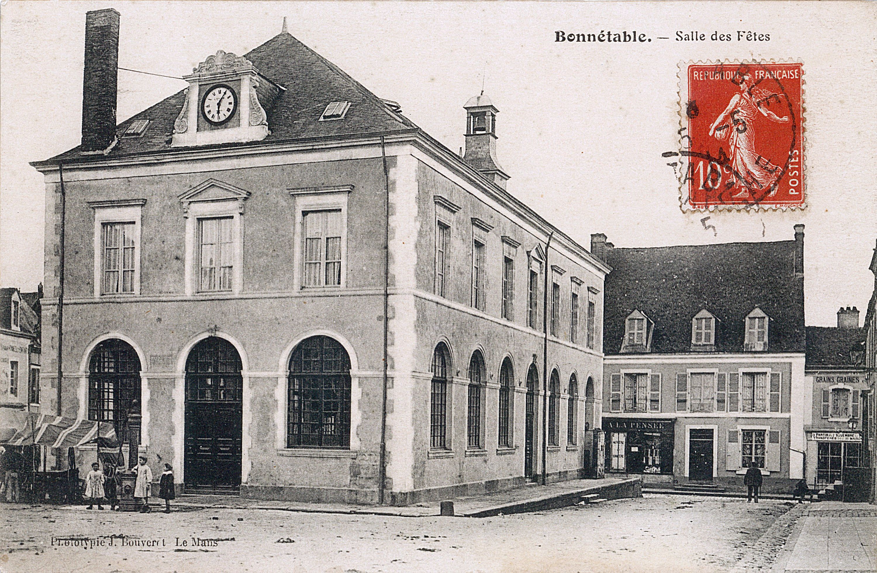 Halle au blé puis halle et justice de paix puis salle des fêtes de Bonnétable